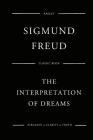 The Interpretation Of Dreams By Sigmund Freud Cover Image