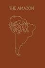 The Amazon: Limnology and Landscape Ecology of a Mighty Tropical River and Its Basin (Monographiae Biologicae #56) By H. Sioli (Editor) Cover Image