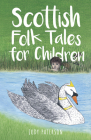 Scottish Folk Tales for Children Cover Image