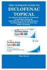The Ultimate Guide to Diclofenac Topical Cover Image