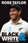 Ross Taylor: Black & White Cover Image