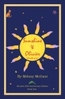 Sunshine & Olivier: A Parable of Love By Melony McGant Cover Image