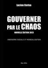 Gouverner par le chaos: Ingénierie sociale et mondialisation Cover Image