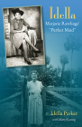 Idella: Marjorie Rawlings' Perfect Maid By Idella Parker Cover Image
