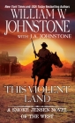 This Violent Land (A Smoke Jensen Novel of the West #2) Cover Image