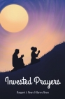 Invested Prayers By Margaret A. Mears, Harvey Mears Cover Image
