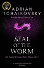 Seal of the Worm (Shadows of the Apt #10) By Adrian Tchaikovsky Cover Image
