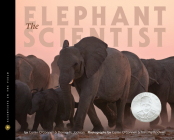 The Elephant Scientist (Scientists in the Field) By Caitlin O'Connell, Timothy Rodwell (Illustrator), Donna M. Jackson Cover Image