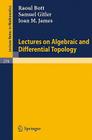 Lectures on Algebraic and Differential Topology: Delivered at the 2. Elam (Lecture Notes in Mathematics #279) Cover Image
