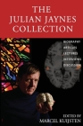 The Julian Jaynes Collection By Marcel Kuijsten (Editor), Julian Jaynes Cover Image