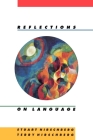 Reflections on Language By Stuart Hirschberg (Editor), Terry Hirschberg (Editor) Cover Image