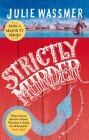 Strictly Murder (Whitstable Pearl Mysteries) By Julie Wassmer Cover Image