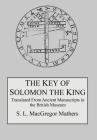 The Key of Solomon the King By S. L. MacGregor Mathers Cover Image