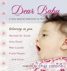 Dear Baby: A Very Special Welcom to Life By Chaz Corzine Cover Image
