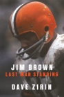 Jim Brown: Last Man Standing Cover Image