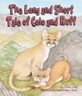 The Long and Short Tale of Colo and Ruff By Diane Lang, Laurie Allen Klein (Illustrator) Cover Image