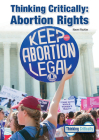 Thinking Critically: Abortion Rights Cover Image