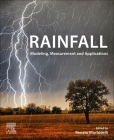 Rainfall: Modeling, Measurement and Applications Cover Image