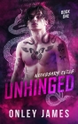 Unhinged By Onley James Cover Image