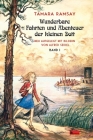 Wunderbare Fahrten und Abenteuer der kleinen Dott. Band 1: Band I By Tamara Ramsay, Alfred Seidel (Illustrator), Eva C. Schweitzer (Editor) Cover Image