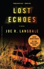 Lost Echoes By Joe R. Lansdale Cover Image