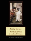 At the Shrine: Waterhouse cross stitch pattern By Kathleen George, Cross Stitch Collectibles Cover Image