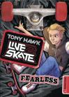 Fearless (Tony Hawk: Live2skate) By Brandon Terrell, Fernando Cano (Illustrator) Cover Image