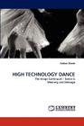 High Technology Dance By Amber Steele Cover Image
