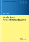 Introduction to Partial Differential Equations (Undergraduate Texts in Mathematics) By Peter J. Olver Cover Image