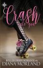 Crash Into You By Diana Morland Cover Image
