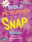 Bible Activities in a Snap: Holidays: Ages 3-8 Cover Image