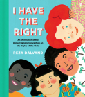 I Have the Right By Reza Dalvand, Reza Dalvand (Illustrator) Cover Image
