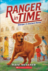 Danger in Ancient Rome (Ranger in Time #2) Cover Image