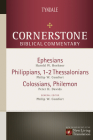 Ephesians, Philippians, Colossians, 1-2 Thessalonians, Philemon (Cornerstone Biblical Commentary #16) By Philip Comfort, Peter Davids, Harold W. Hoehner Cover Image