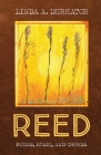 Reed: Poetry, Music, and Chords By Linda A. Derkatch Cover Image