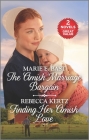 The Amish Marriage Bargain and Finding Her Amish Love: A 2-In-1 Collection Cover Image