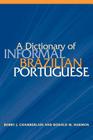 A Dictionary of Informal Brazilian Portuguese with English Index Cover Image