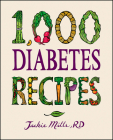 1,000 Diabetes Recipes (1,000 Recipes) By Jackie Mills Cover Image