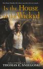In the House of the Wicked (A Remy Chandler Novel #5) By Thomas E. Sniegoski Cover Image
