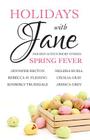 Holidays with Jane: Spring Fever By Cecilia Gray, Melissa Buell, Rebecca M. Fleming Cover Image