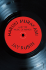 Haruki Murakami and the Music of Words By Jay Rubin Cover Image