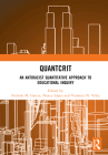 Quantcrit: An Antiracist Quantitative Approach to Educational Inquiry By Nichole M. Garcia (Editor), Nancy López (Editor), Verónica N. Vélez (Editor) Cover Image