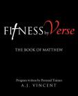 Fitness by Verse By A. J. Vincent Cover Image