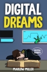 Digital Dreams (color version) By Marlow Miller Cover Image