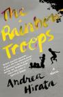 The Rainbow Troops: A Novel By Andrea Hirata, Angie Kilbane (Translated by) Cover Image