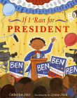 If I Ran for President By Catherine Stier, Lynne Avril (Illustrator) Cover Image