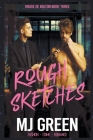 Rough Sketches By Mj Green Cover Image