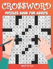 Crossword Puzzles Book For Adults: New 2022 Large Print Crossword Puzzles Book For Adult With Answer Medium Level Difficulty Puzzle Lovers Book For Ad By Dotred Design Cover Image