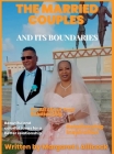 The Married Couples And Its Boundaries By Margaret L. Allicock Cover Image