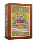 Victorian Parlour Games: 50 Traditional Games for Today's Parties Cover Image